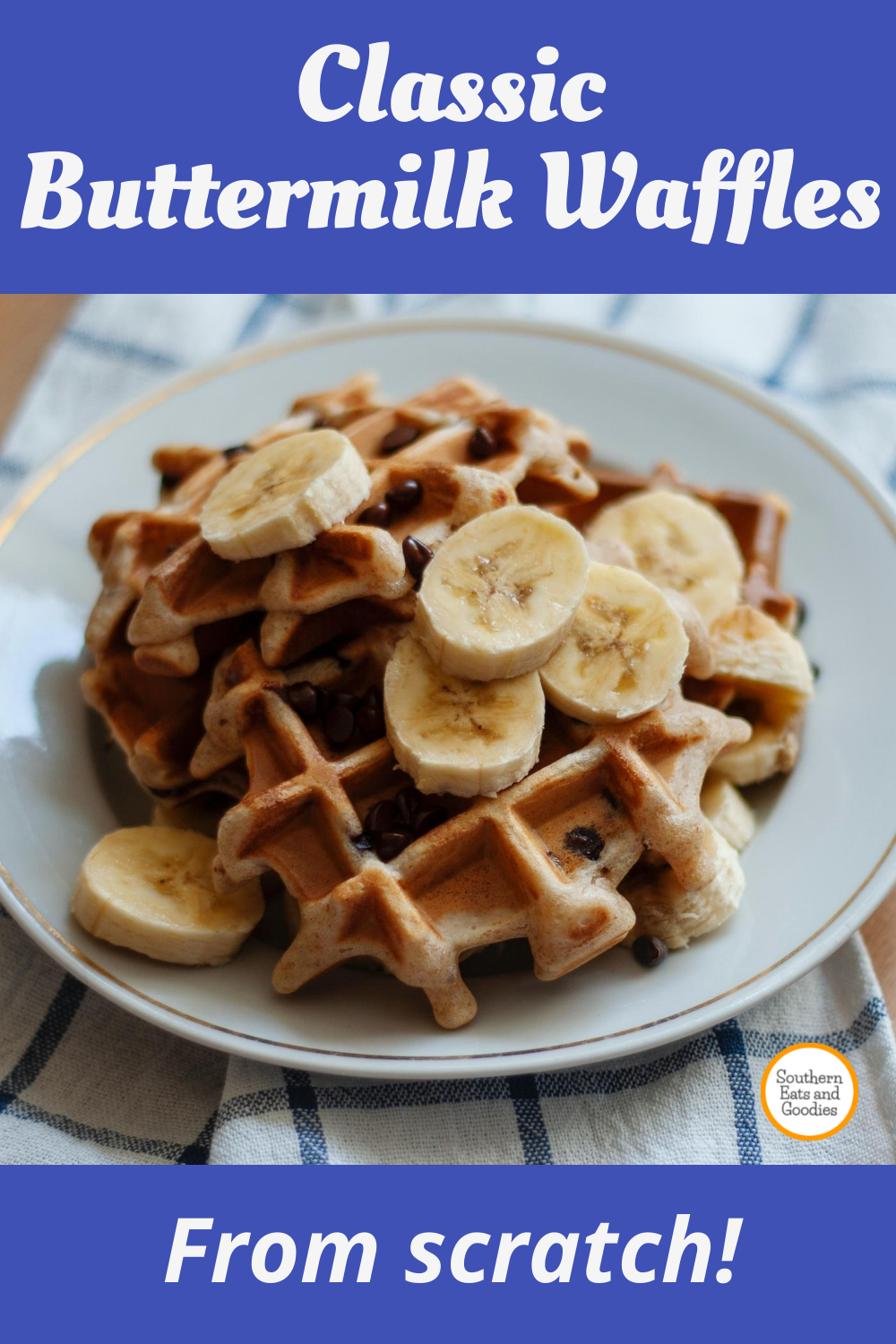 Buttermilk Waffles from Scratch Southern Eats & Goodies